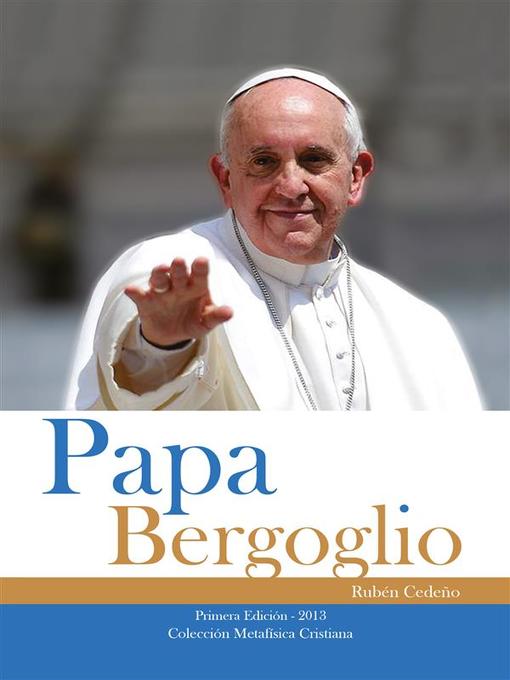 Title details for Papa Bergoglio by Rubén Cedeño - Available